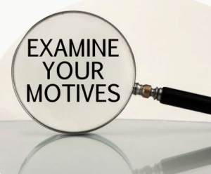 examine your motives