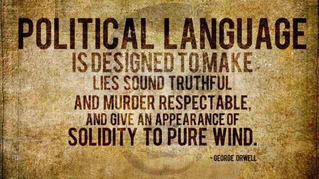 George Orwell Quote re Doublespeak